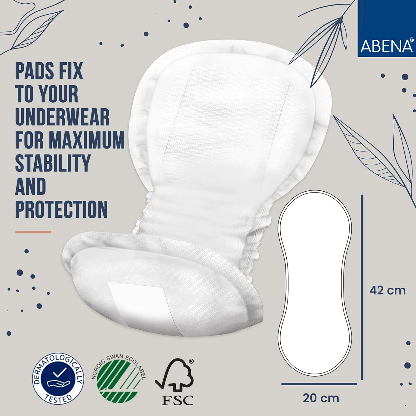 ABENA Maternity Pads designed for maximum stability and protection. Dermatologically tested, eco-certified with FSC and Nordic Swan labels. Dimensions: 42 cm length and 20 cm width. Securely fixes to underwear, ensuring optimal comfort for postpartum care. Features sustainable, high-quality materials for eco-friendly and safe use.